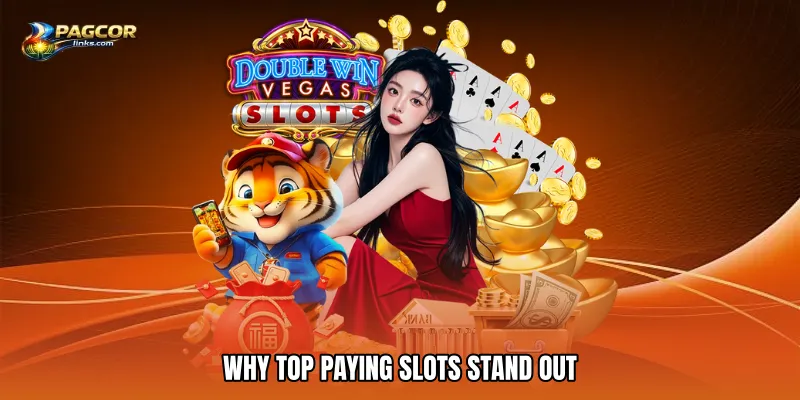 Why Top Paying Slots Stand Out